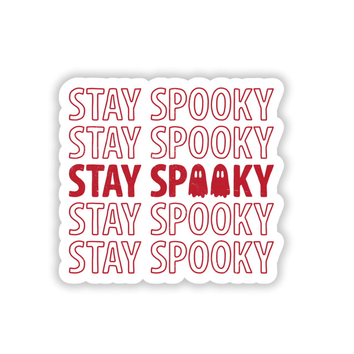 Stay spooky sticker
