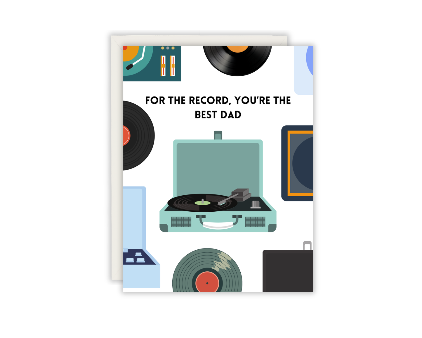 For The Record, You're The Best Dad Greeting Card