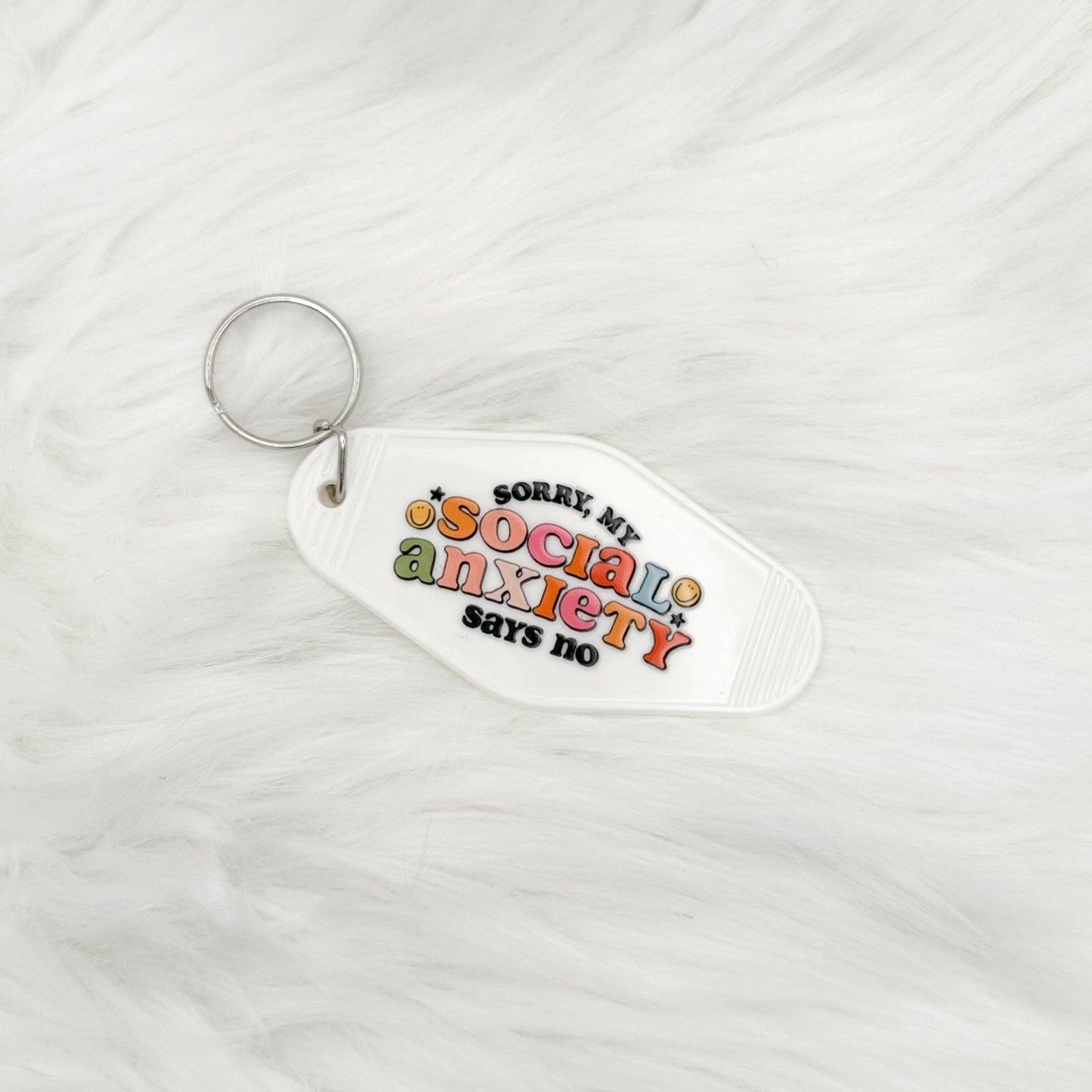 Sorry My Social Anxiety Says No Motel Keychain