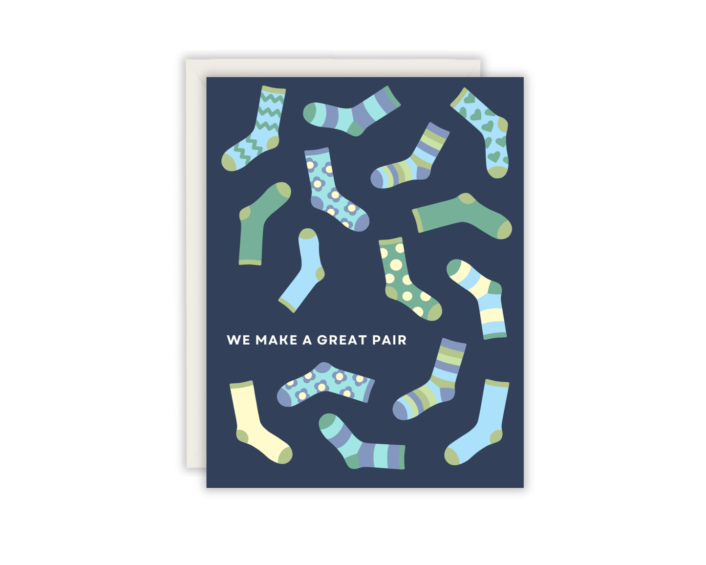 We Make A Great Pair Greeting Card