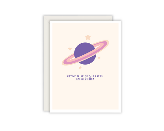 Estoy feliz de que estes en mi orbita tarjeta - Spanish Love Greeting Card