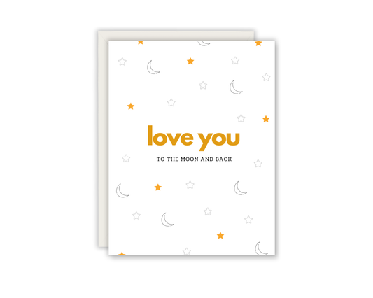 Love you to the moon and back Greeting Card