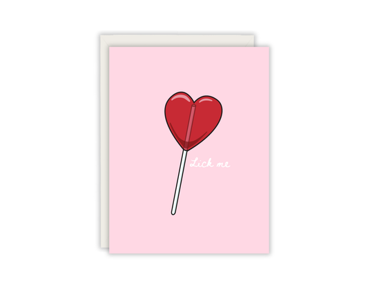 Lick Me Valentine's Day Greeting Card