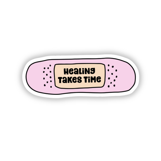 Healing takes time bandaid sticker.