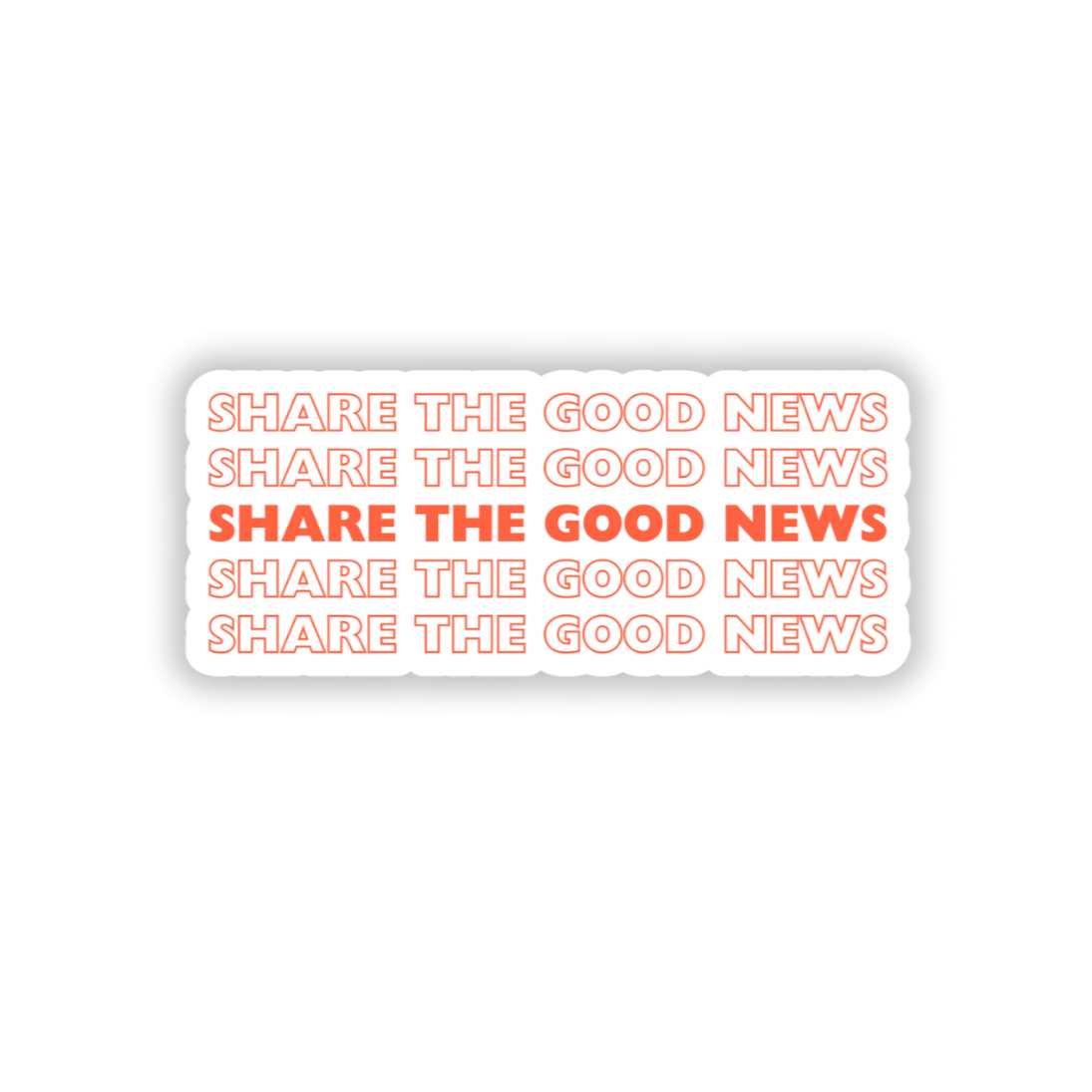 Share the good news sticker