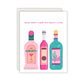 Drink about it now, cry about it later card