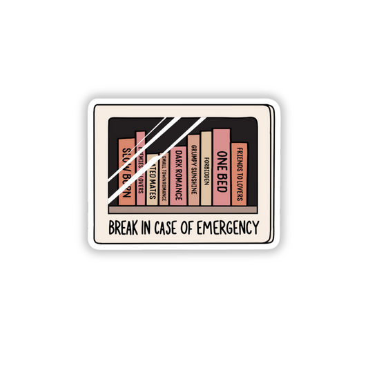 Break in case of an emergency bookcase sticker