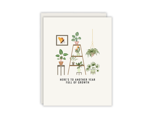 Here's To Another Year Full Of Growth Birthday Card