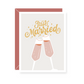 Just Married Cheers Greeting Card