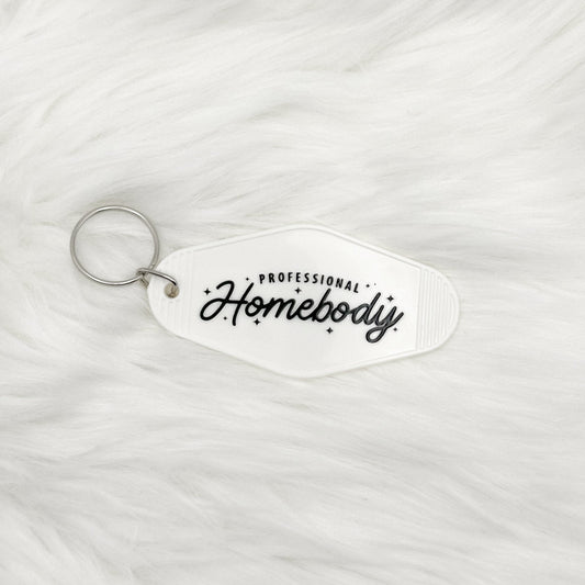 Professional Homebody Motel Keychain