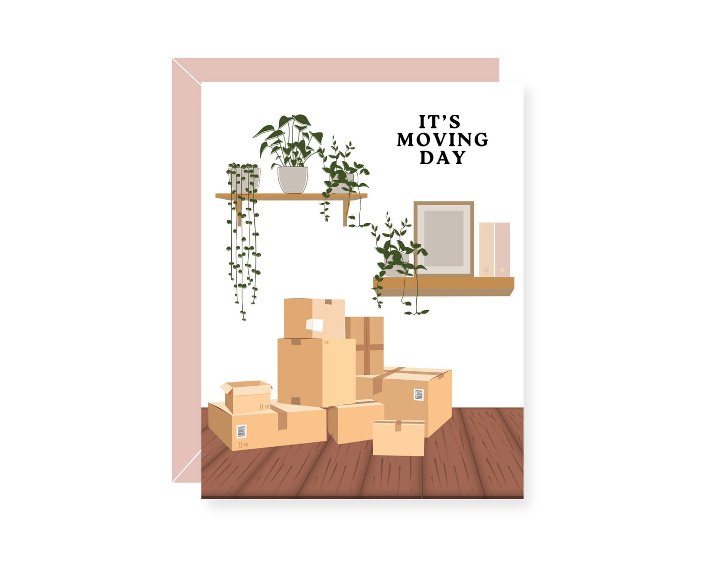 It's Moving Day Greeting Card