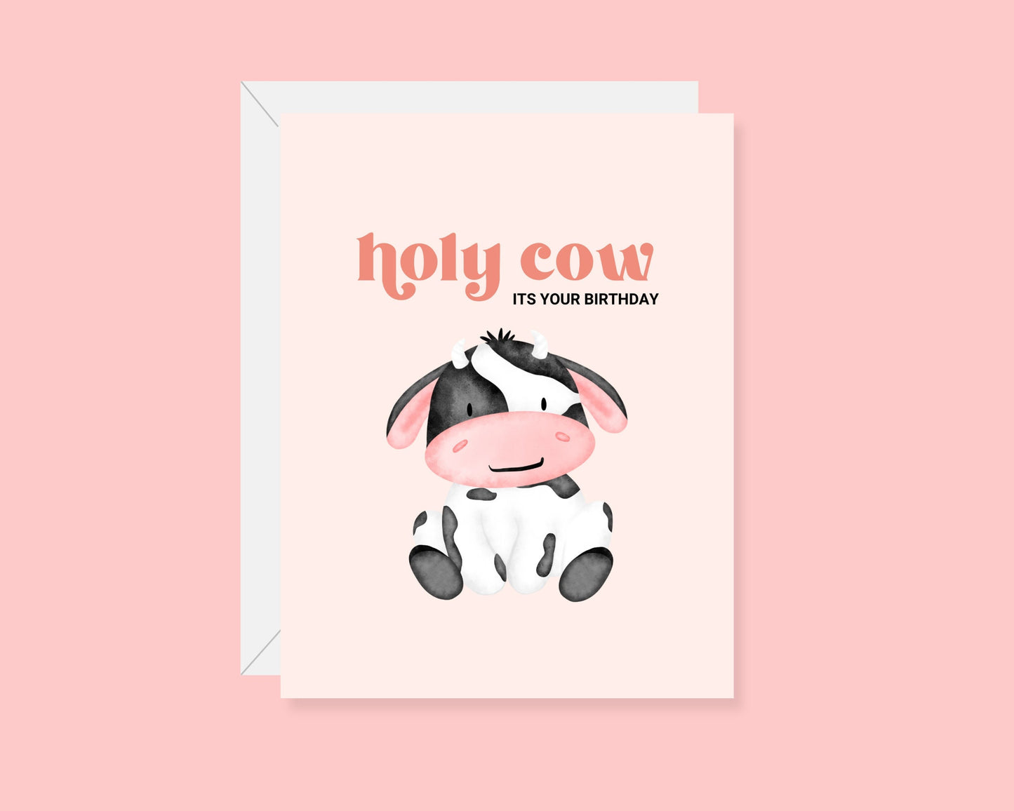 Holy Cow It's Your Birthday Greeting Card