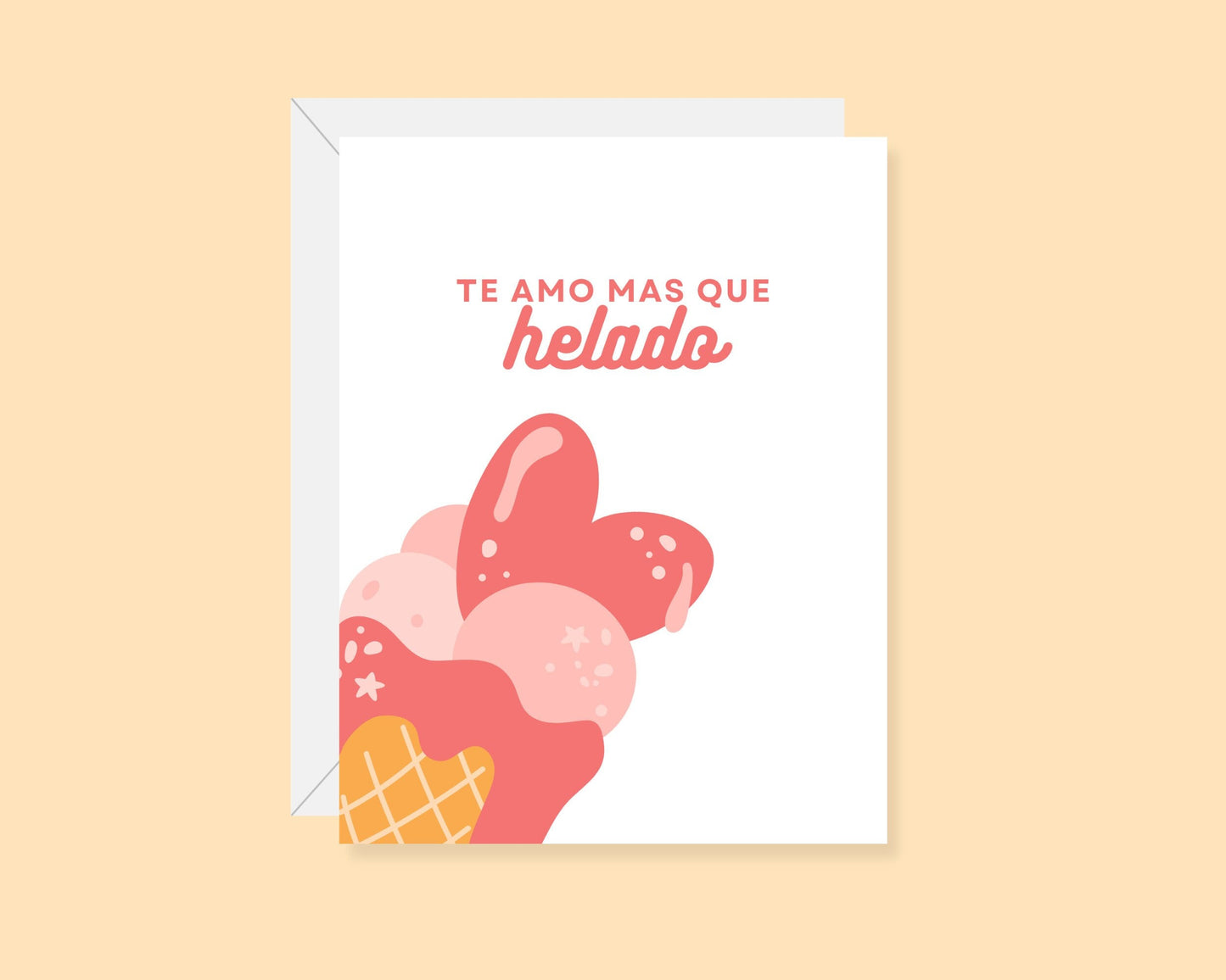 Te Amo Más Que Helado Greeting Card