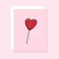 Lick Me Valentine's Day Greeting Card