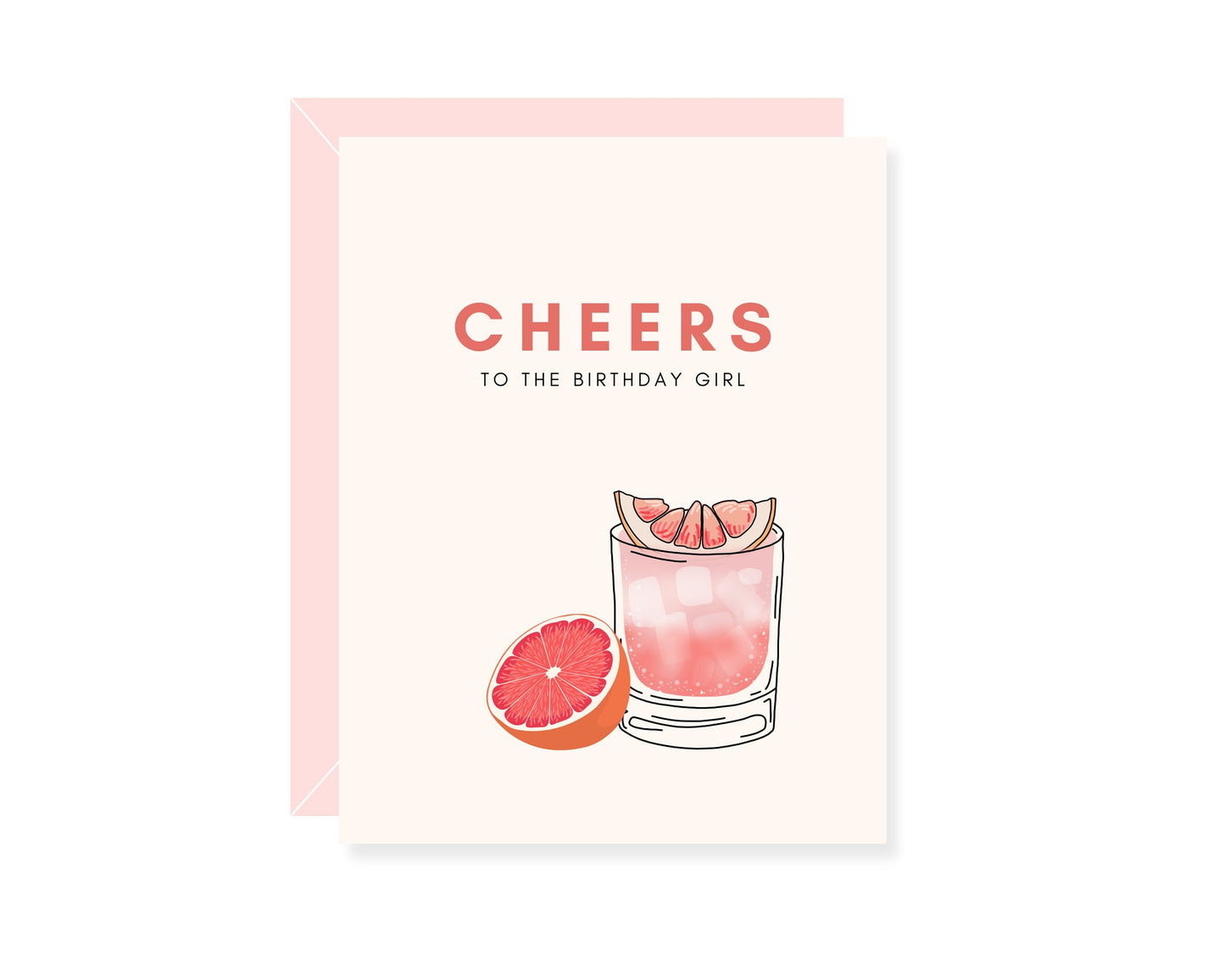 Cheers to The Birthday Girl Greeting Card