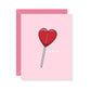 Lick Me Valentine's Day Greeting Card